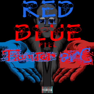 Red Pill, Blue Pill (Explicit)