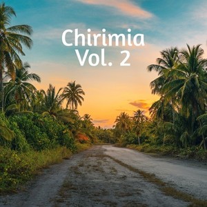 Chirimia, Vol. 2