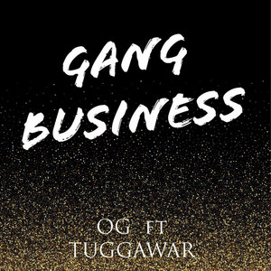 Gang Business (Explicit)