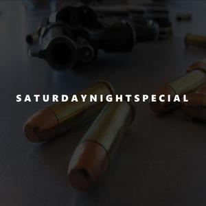 Saturday Night Special (Explicit)