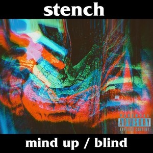 mind up / blind (Explicit)