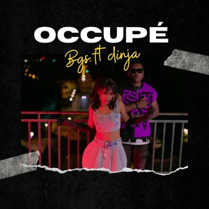 OCCUPE (feat. DINJA)
