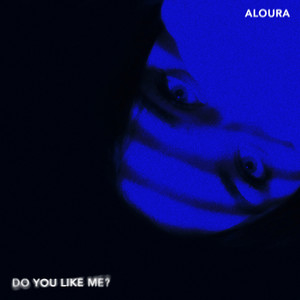 Do You Like Me? (Explicit)