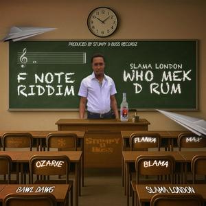 Who Mek D Rum