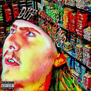 DUH DUH DUMB (Explicit)