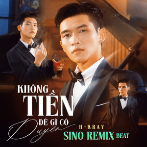 Không Tiền Dễ Gì Có Duyên (Beat) (Sino Remix)