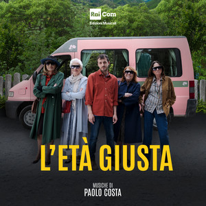 L'ETÀ GIUSTA (Colonna Sonora Originale della Serie Tv)