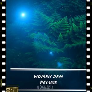 WOMEN DEM (Deluxe) (House Version)