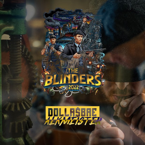 The Blinders 2022 (Explicit)