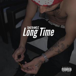 Long Time (Explicit)