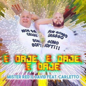 E daje, e daje, e daje (Radio Edit)