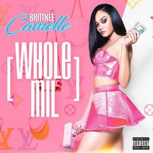 Whole Mil (Explicit)