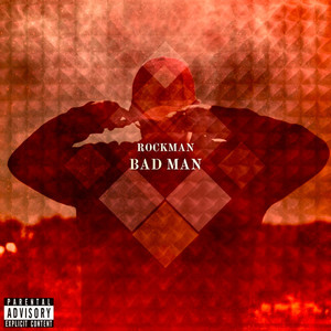 Bad Man (Explicit)