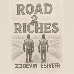 Road2Riches (feat. z3devin) (Explicit)