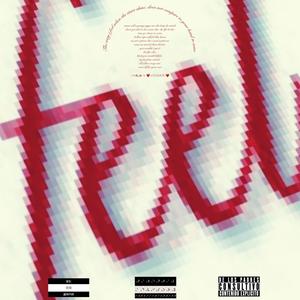 feel (Explicit)