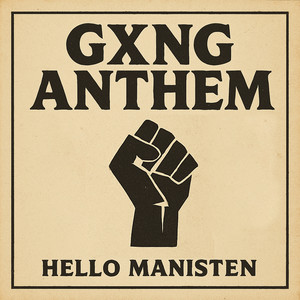 Gxng Anthem
