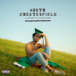 North Chesterfield: Graduation Edition (Explicit)