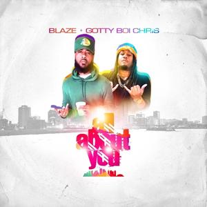 All About You (feat. Gotty Boi Chris) (Bounce Mix|Explicit)
