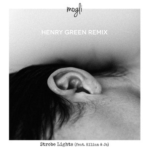 Strobe Lights(feat. Kilian & Jo) (Henry Green Remix)
