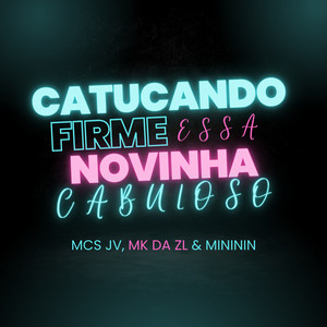 Catucando Firme Essas Novinha Cabuloso (Explicit)