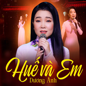 Huế Và Em