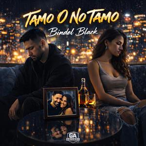 Bindel Black - Tamo O No Tamo