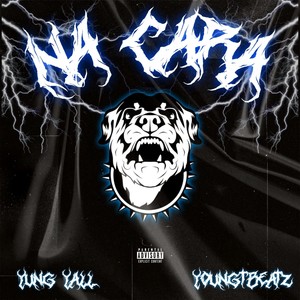 Na Cara (feat. Young T Beatz & Yung Drum) (Explicit)