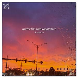 under the rain (acoustic)