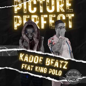Picture Perfect (feat. Kadoe Beatz) [Explicit]