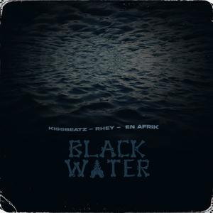 Black Water (Explicit)