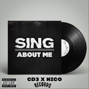 Sing about me (feat. Nico) (Explicit)