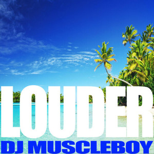 Louder (Explicit)