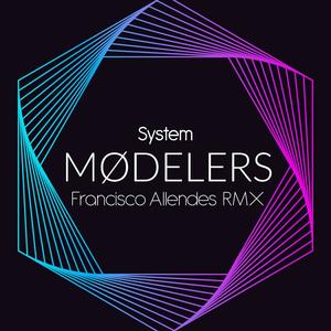 System (Francisco Allendes Remix)