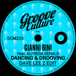 Dancing & Grooving (Dave Lee Z Edit Radio)