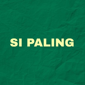 Si Paling (Explicit)