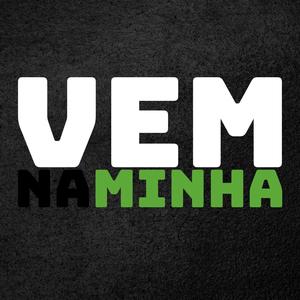 VEM NA MINHA (Explicit)