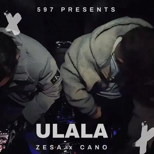 Ulala (feat. Cano597) [Explicit]