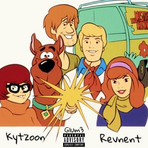 Scooby! (feat. Revnent & Glum3) [Explicit]