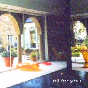 all for you (Explicit)