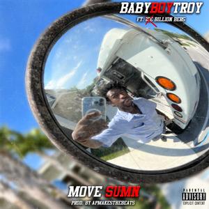 Move Sumn (feat. Billion Berg) (Explicit)