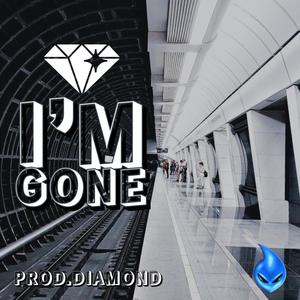 I'm Gone (Explicit)