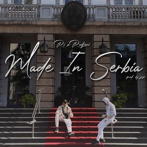 MADE IN SERBIA (feat. Rodjeni)