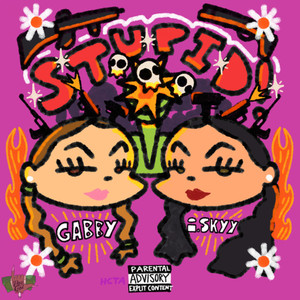 Gabby - Stupid (Explicit)
