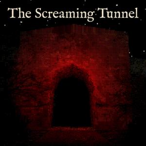 The Screaming Tunnel