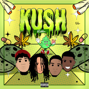 Kush Riddim (Explicit)