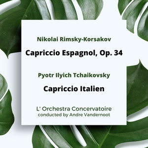 Rimsky-Korsakov: Capriccio Espagnol, Op. 34 / Tchaikovsky: Capriccio Italien