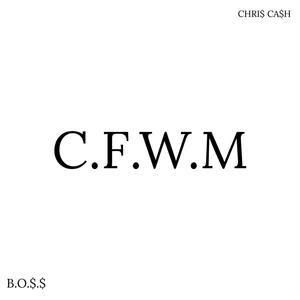 C.F.W.M (Radio Edit)