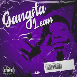Gangsta Lean (Explicit)