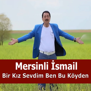 Bir Kız Sevdim Ben Bu Köyden