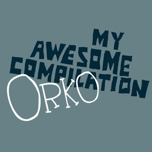 My Awesome Compilation/Orko: Tracks From Split 10"